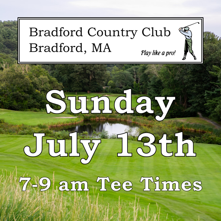 Sunday, July 13th - Bradford Country Club