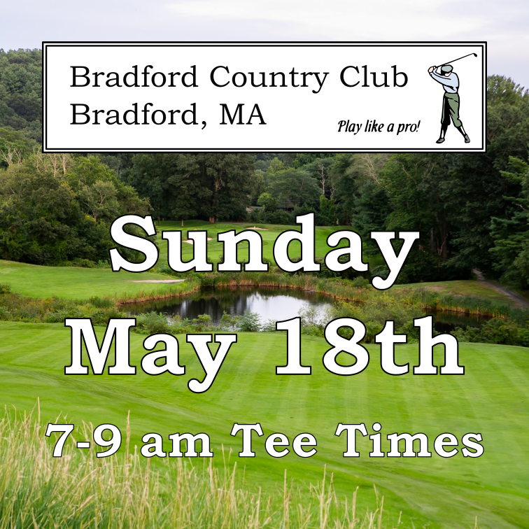 Sunday, May 18th - Bradford Country Club